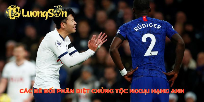 Các bê bối phân biệt chủng tộc Ngoại Hạng Anh