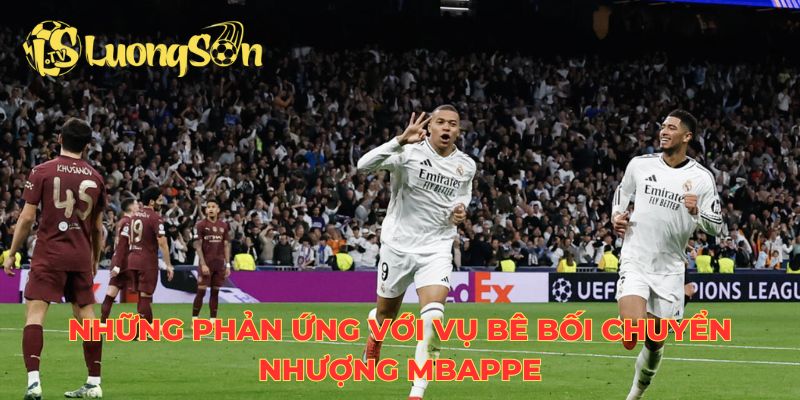 Những phản ứng với vụ bê bối chuyển nhượng Mbappe