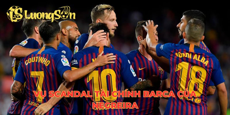 Vụ scandal tài chính Barca của Negreira